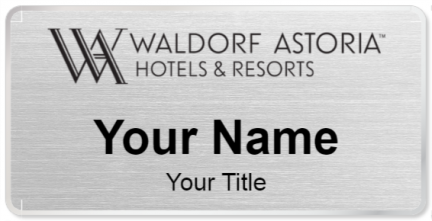 Custom name badges for Waldorf Astoria Hotels & Resorts