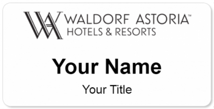 Custom name badges for Waldorf Astoria Hotels & Resorts