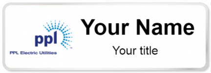 Custom name badges for PPL Electric