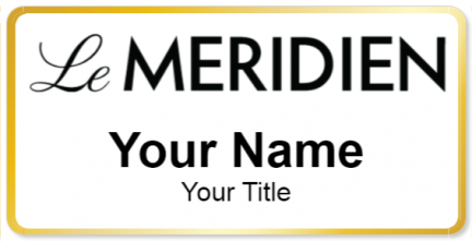 Custom name badges for Le Meridien