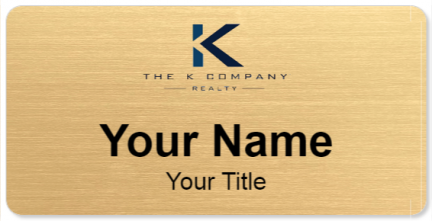 Custom name badges for K Company Realty