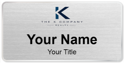 Custom name badges for K Company Realty