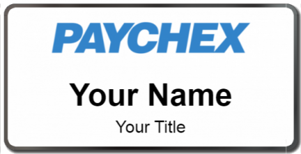 Custom name badges for Paychex Inc