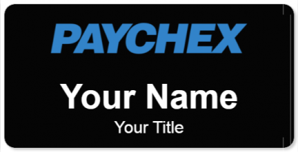 Custom name badges for Paychex Inc