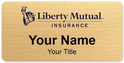 Custom name badges for Liberty Mutual Insurance