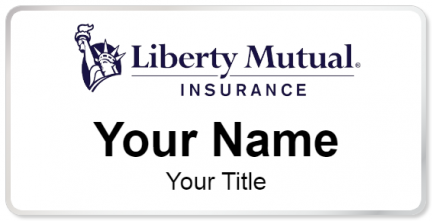 Custom name badges for Liberty Mutual Insurance
