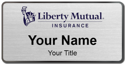 Custom name badges for Liberty Mutual Insurance