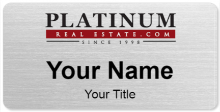 Custom name badges for Platinum Real Estate