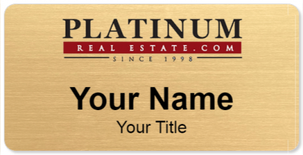 Custom name badges for Platinum Real Estate