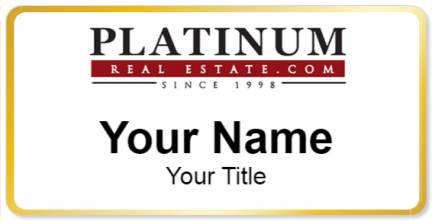 Custom name badges for Platinum Real Estate
