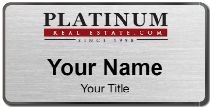 Custom name badges for Platinum Real Estate
