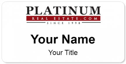 Custom name badges for Platinum Real Estate