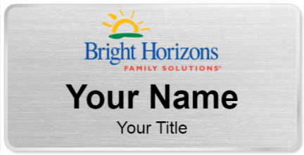 Custom name badges for Bright Horizons Family Solutions