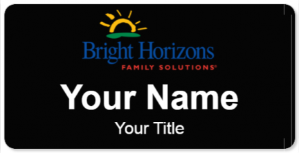 Custom name badges for Bright Horizons Family Solutions