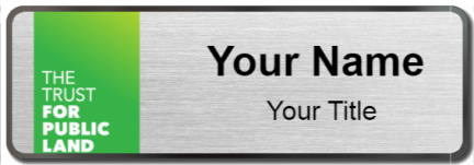 Custom name badges for The Trust For Public Land