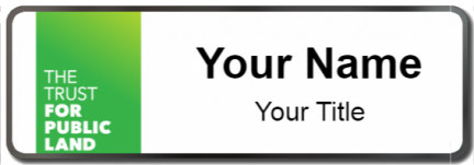 Custom name badges for The Trust For Public Land