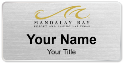 Custom name badges for Mandalay Bay Resort and Casino Las Vegas