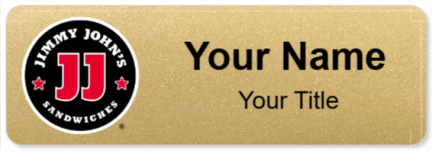 Custom name badges for Jimmy Johns