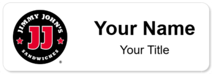 Custom name badges for Jimmy Johns