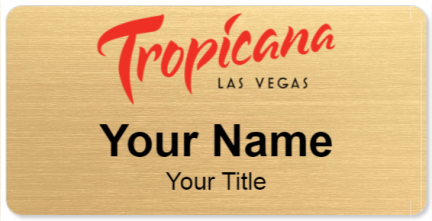 Custom name badges for Tropicana Las Vegas