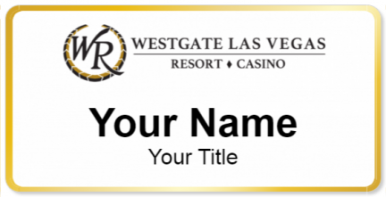 Custom name badges for Westgate Resort  Las Vegas