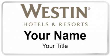 Custom name badges for Westin Hotels & Resorts