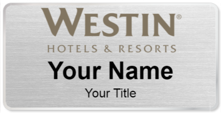 Custom name badges for Westin Hotels & Resorts
