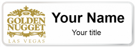 Custom name badges for Golden Nugget Las Vegas