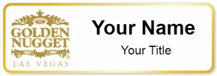 Custom name badges for Golden Nugget Las Vegas