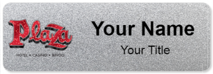 Custom name badges for Plaza Hotel & Casino