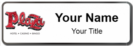 Custom name badges for Plaza Hotel & Casino