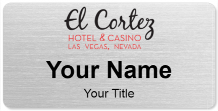 Custom name badges for El Cortez Las Vegas
