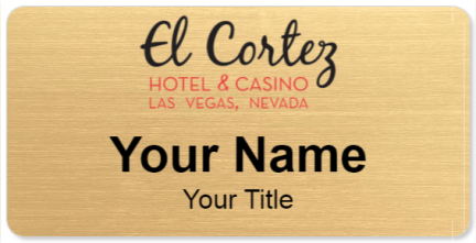 Custom name badges for El Cortez Las Vegas
