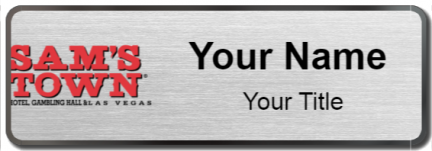 Custom name badges for Sams Town Las Vegas