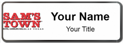 Custom name badges for Sams Town Las Vegas