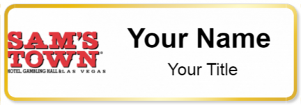 Custom name badges for Sams Town Las Vegas