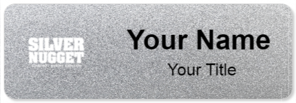 Custom name badges for Silver Nugget Casino