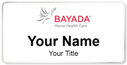 Custom name badges for BAYADA Home Health Care