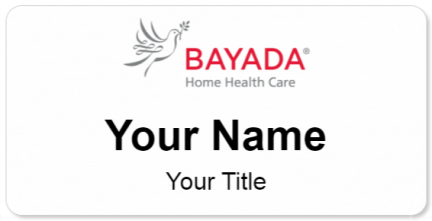 Custom name badges for BAYADA Home Health Care