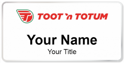 Custom name badges for Toot n Totum Food Stores