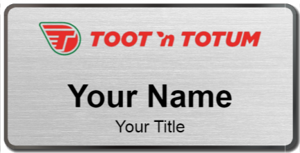 Custom name badges for Toot n Totum Food Stores