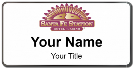 Custom name badges for Santa Fe Station Hotel Casino