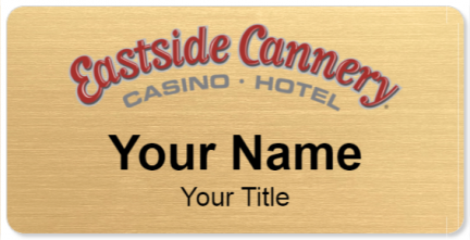 Custom name badges for Eastside Cannery Casino & Hotel