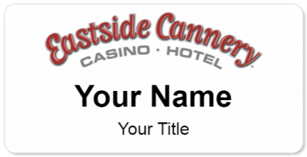 Custom name badges for Eastside Cannery Casino & Hotel