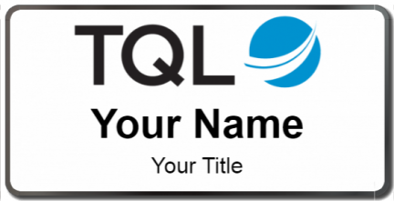 Custom name badges for Total Quality Logistics