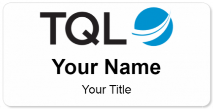 Custom name badges for Total Quality Logistics