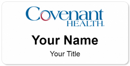 Custom name badges for Covenant Health