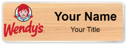 Custom name badges for Wendys