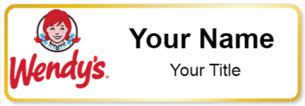 Custom name badges for Wendys