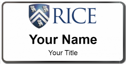 Custom name badges for Rice University